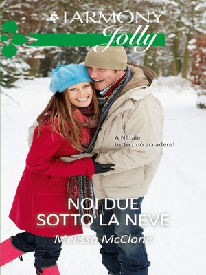 cover image of Noi due sotto la neve
